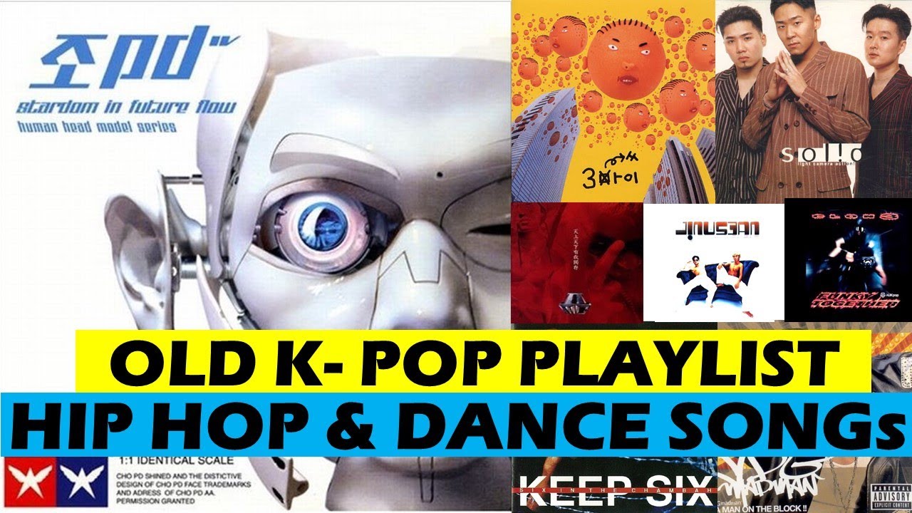 Old School K POP Playlist Hip Hop Dance Songs Jinusean 2MC ChoPD old-school-k-pop-playlist-hip-hop-dance-songs-jinusean-2mc-chopd