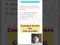 English For SSC CGL, CHSL & Other Govt Exams | English Common Errors| #shorts #ssc #english #chsl