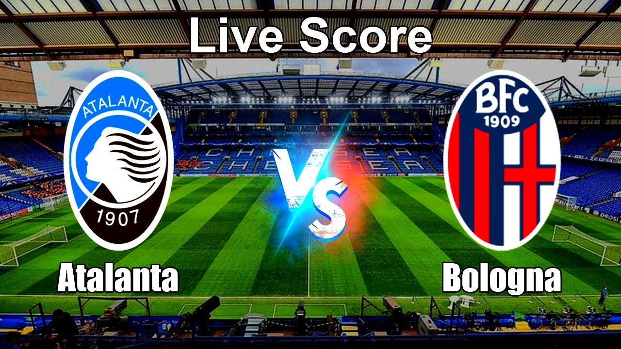 Atalanta vs Bologna ภาพถ่ายทอดสดฟุตบอล