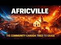 Africville The Community Canada Tried to Erase And Couldn’t