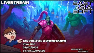 Livestream - Tiny Pixels Vol. 2: Stormy Knights (Xbox One) - #TinyPixelsVol2StormyKnights