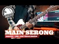 THE CHANGCUTERS - MAIN SERONG (Full Guitar Cover) Instrumental + LIRIK #Nostalgila