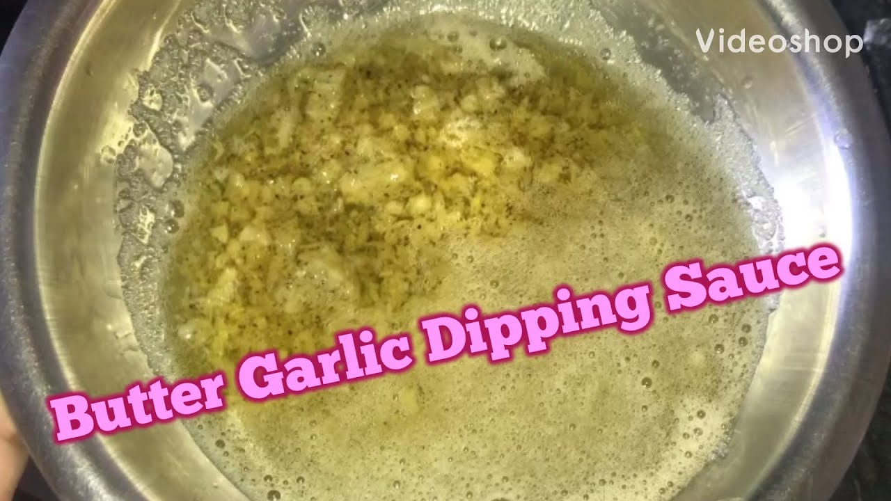 Butter Garlic Dipping Sauce YouTube