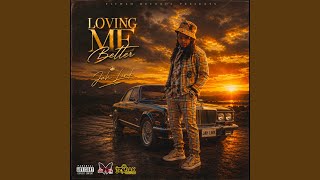 2. LOVING ME BETTER