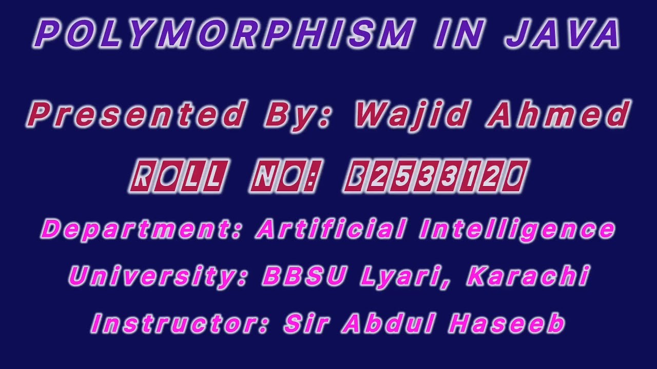 Polymorphism in Java | OOP Presentation | By Wajid Ahmed - YouTube