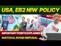 HOW TO SECURE YOUR EB2 NIW WITHOUT MISTAKES, WATCH THIS VIDEO