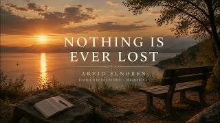 Nothing Is Ever Lost