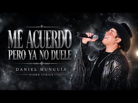 I Remember But It Doesn't Hurt Anymore - Daniel Munguía (Lyric Video)