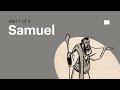 Read Scripture: 1 Samuel