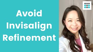 AVOID INVISALIGN REFINEMENTS: TRICKS ORTHOS USE l Dr. Bailey