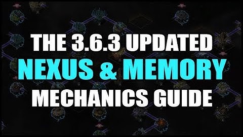Path of Exile: The Updated Synthesis Mechanics Guide - Nexus, Memories & Modifiers (3.6.3)