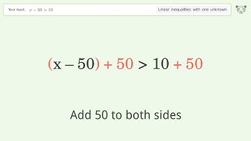 Solving Linear Inequalities: x-50 is Greater Than 10