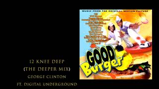 12 Knee Deep The Deeper Mix