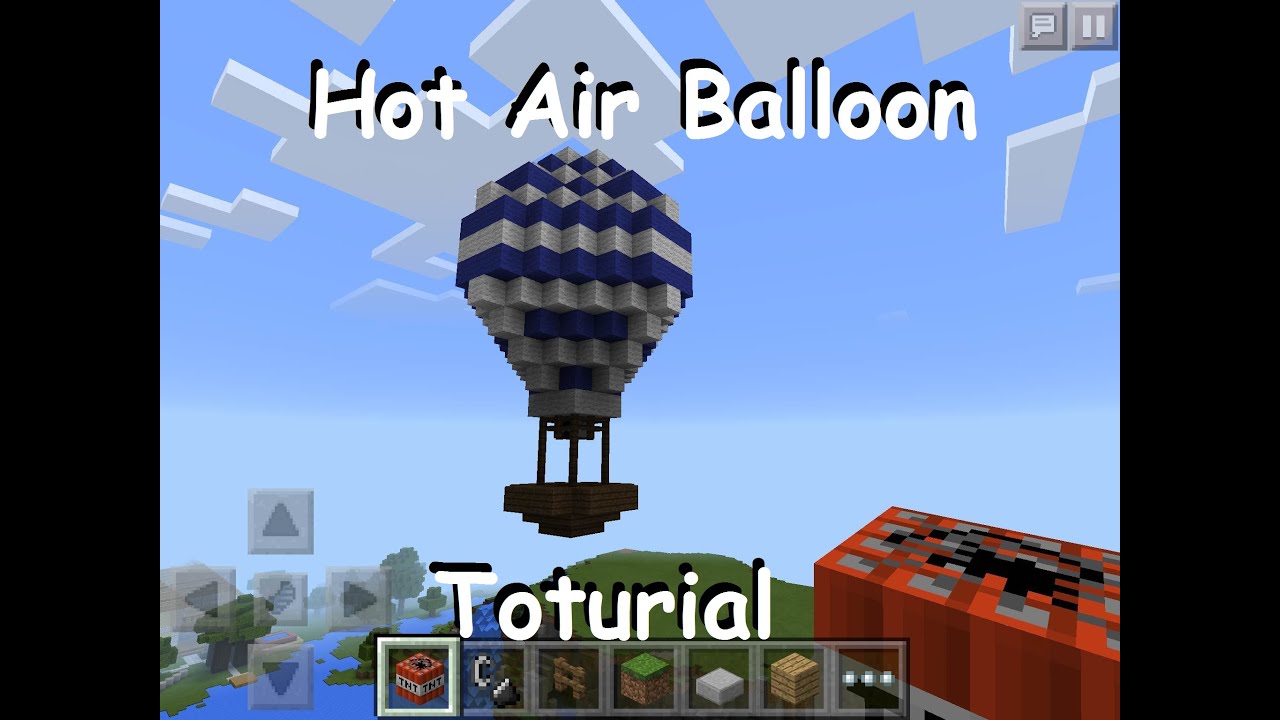 Minecraft ~ How To Build A Hot Air Balloon, Tutorital - YouTube