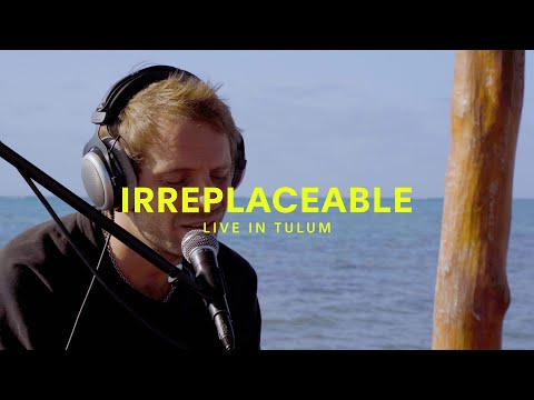 Juan Hansen - Irreplaceable Live in Tulum X WeMust