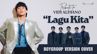 VIDI ALDIANO - LAGU KITA | TRIBUTE COVER | K-PACK | Virtual Boygroup