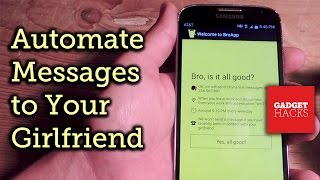 Get More Bro Time by Automating Loving Texts to Your Girlfriend - Android/iOS [How-To] screenshot 4
