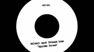 Video thumbnail of "NOMO & Shawn Lee aka Wild Belle - "Upside Down""