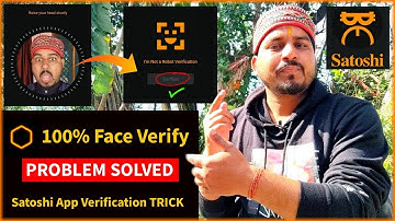 (100% Solved) Satoshi App Face Verification | Satoshi App me Face Verification kaise Kare | Core Dao