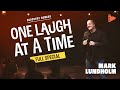 One laugh at a time  mark lundholm