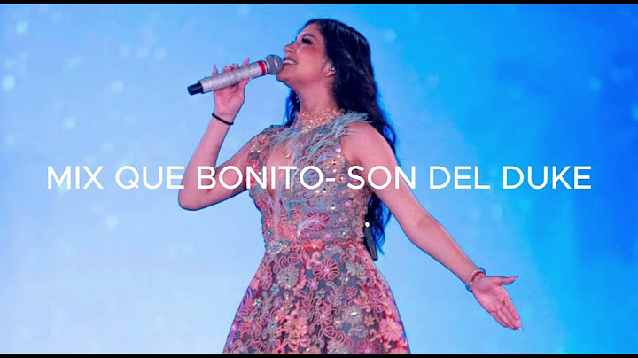 MIX QUE BONITO - SON DEL DUKE