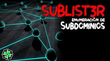 Sublist3r - Enumeración de subdominios.