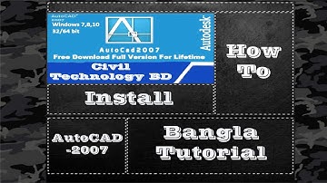 How to Install AutoCAD - 2007 (Bangla Tutorial)