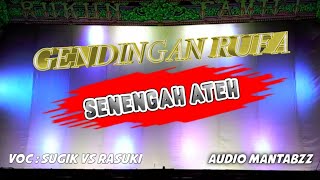 SENNENGAH ATEH - Gending rukun famili Voc : sugik va rasuki