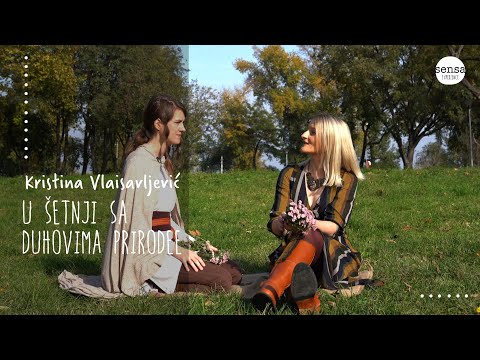 Kristina Vlaisavljević spaja ekološki turizam i staroslovensku mitologiju | Sensa experience|S01EP02