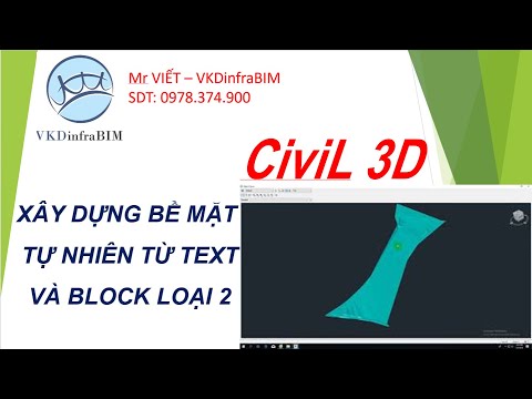 CIVIL 3D - HƯỚNG DẪN SỬ DỤNG LISP XÂY DỰNG BỀ MẶT TỪ NHIÊN TỪ TEXT LOẠI 2 VÀ BLOCK LOẠI 2