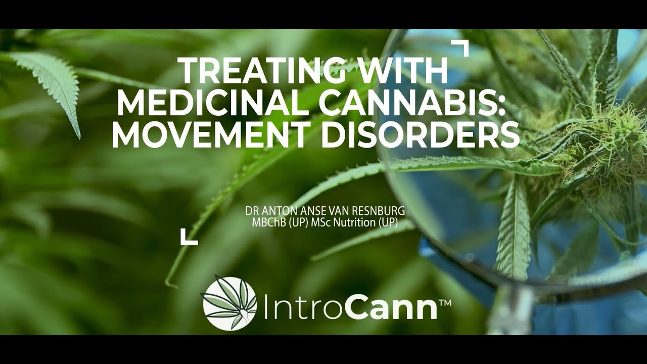 Treating Movement Disorders with Medicinal Cannabis