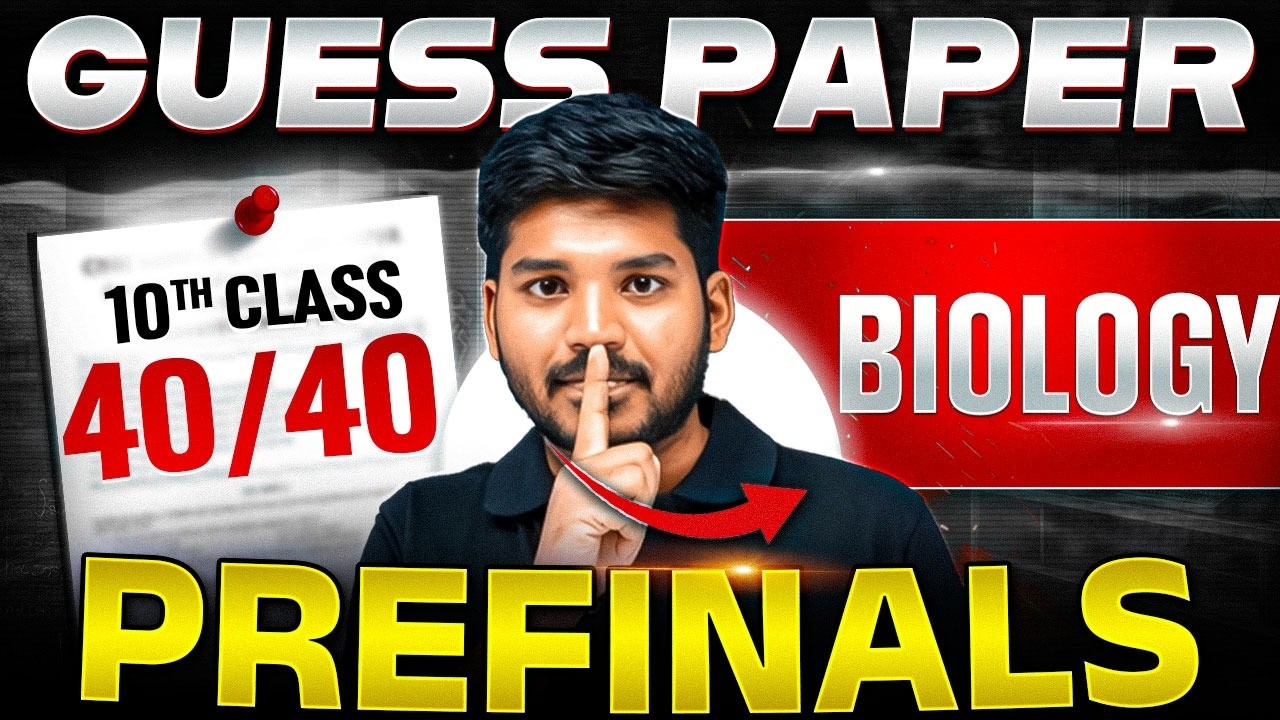 Pre-Finals Guess Paper | Biology | 10th Class | Important Questions 2026