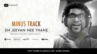 Minus Track | En Jeevan Nee Thane | Haricharan | Prasanth Mathai | Malayalam Christian Song | ℗ ♪ ©