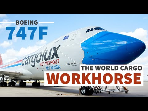Boeing 747F: The World Cargo Workhorse