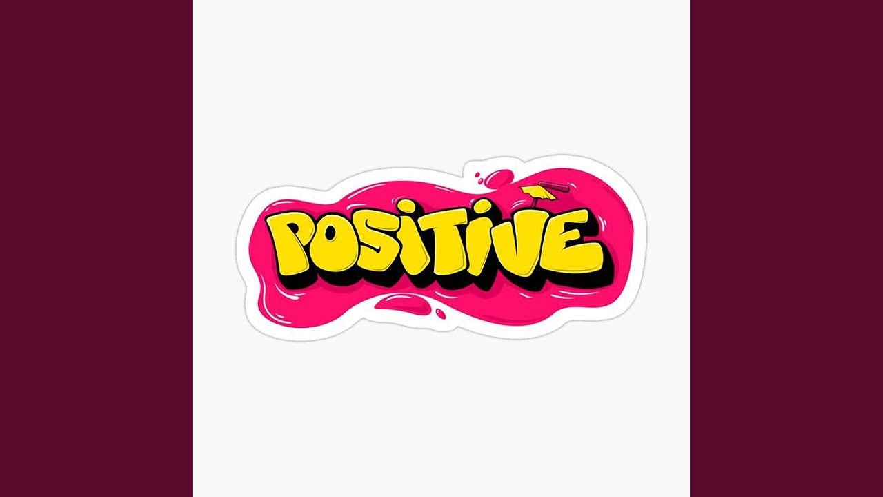 Watch Positive on YouTube Watch Positive on YouTube