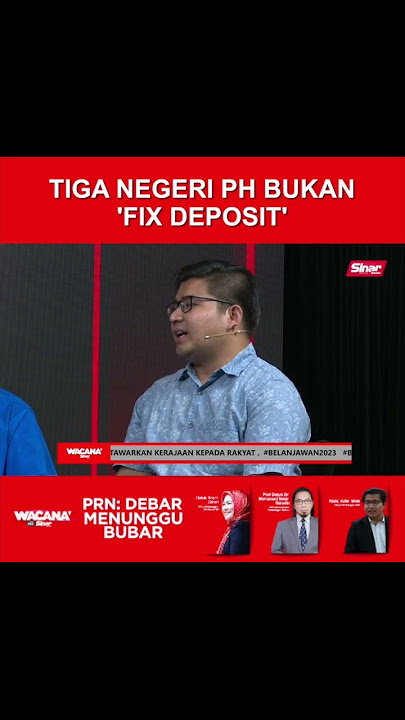 [SHORTS]  Tiga negeri PH bukan 'fix deposit'