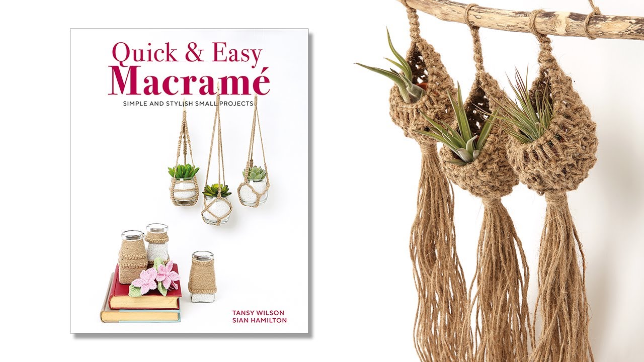 Macrame: Techniques and Projects for the Complete Beginner by Sian  Hamilton, Tansy Wilson, Paperback