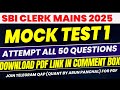 Sbi clerk mains 2025 Mock Test 1 Attempt all 50 questions  Join telegram QAP for pdf