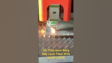 Cắt Thép 6mm Trên Máy CNC Laser Fiber MTA SMART 1540
