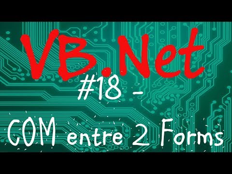 Communication entre plusieurs fenêtres - [Programmer en VB.Net] #18