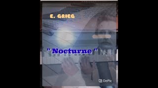 Edvard GRIEG : Nocturne op.54 no.4 ( classical piano )
I dedicate this video to Jackie ..
Norwegian composer ( 1843 - 1907 )
Compositeur norvégien
Mon interprétation personnelle
Enregistrée le 29 mars 2019 Edvard GRIEG : Nocturne op.54 no.4 ( classical piano )