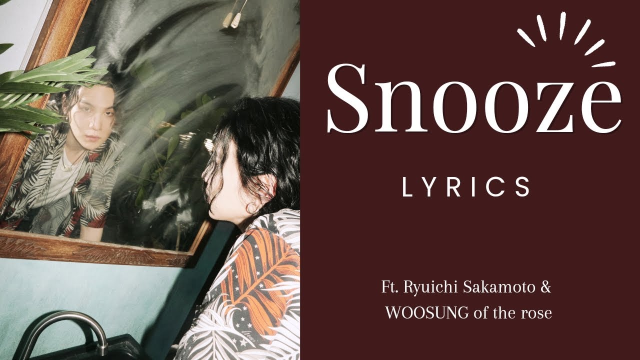 Snooze lyrics (ENG) Agust D ft. Ryuichi Sakamoto & Woosung agustd 