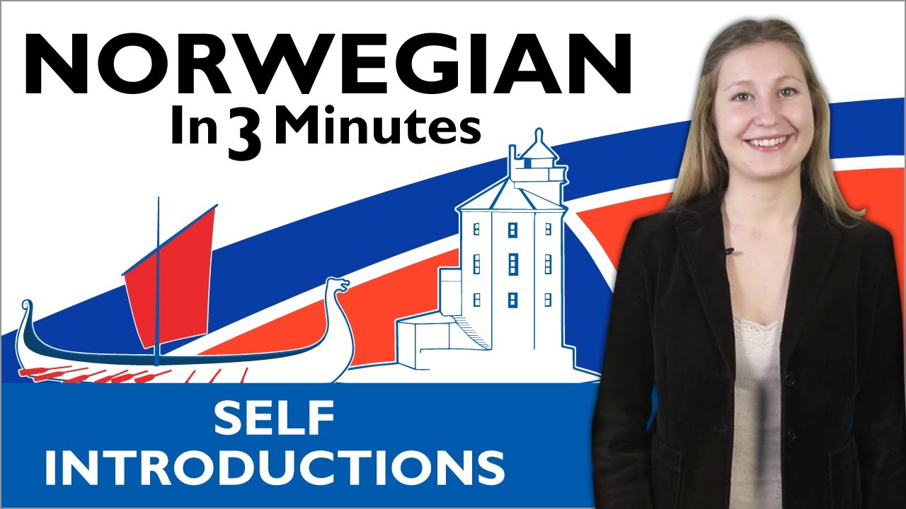 Learn Norwegian - Norwegian in Three Minutes - How to Introduce Yourself in Norwegian