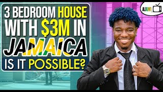 3 BEDROOM HOUSE WITH $3M IN JAMAICA | POSSIBLE | CONSTRUCTION | ARCHITECTURE