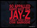 Kanye West – So Appalled Ft. Sarkodie x Jay Z x Pusha T x RZA x Cyhi x Swizz Beat [AUDIO OFFICIAL]