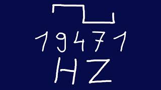 19471 Hz Square
