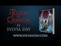 A Touch of Crimson by Sylvia Day Book Trailer