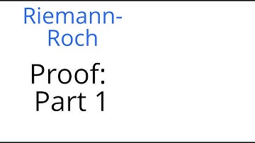 Riemann Roch: Proof, part 1