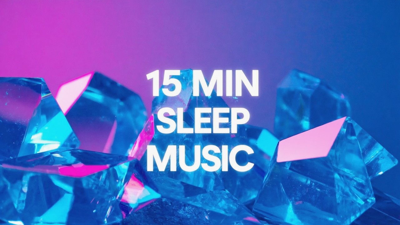 Quick Rest: 15-Minute Sleep Music to Restore Energy and Reset Your Sleep Cycle