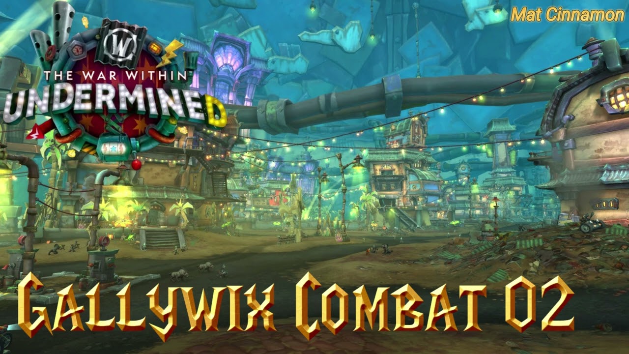 World of Warcraft: Gallywix Combat Undermine(d) Music